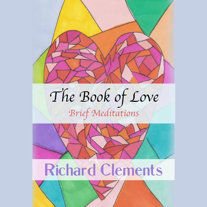 The Book of Love: Brief Meditations